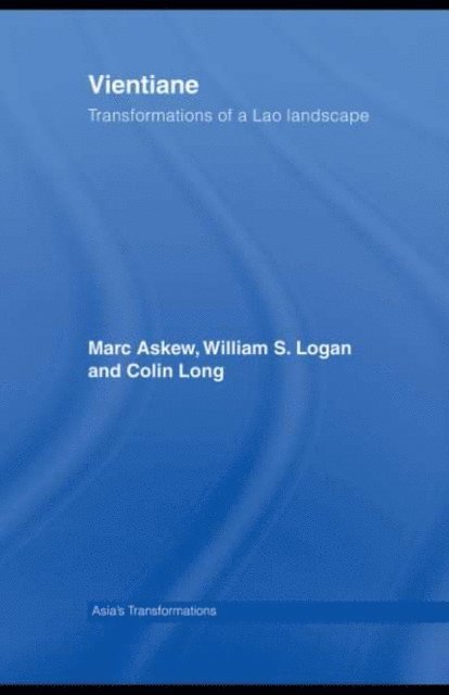 William Logan, Colin Long, Marc Askew - Vientiane, E-bok