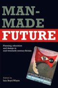 Man-Made Future