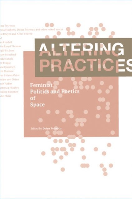 Doina Petrescu - Altering Practices, E-bok