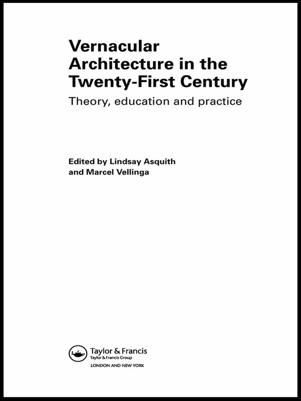 Lindsay Asquith, Marcel Vellinga - Vernacular Architecture in the 21st Century, E-bok