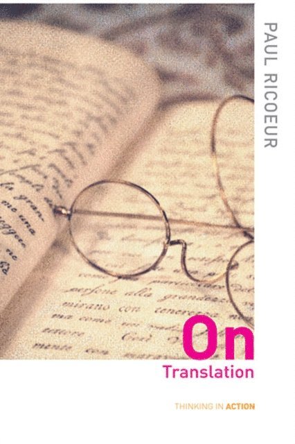 Paul Ricoeur - On Translation, E-bok