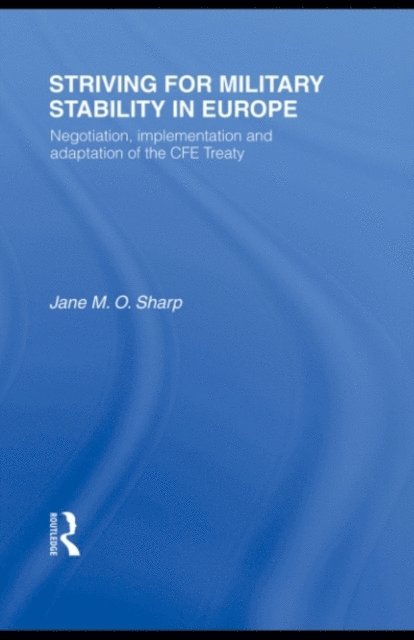 Jane Sharp - Striving for Military Stability in Europe, E-bok. Tillgänglighet: Lägg i varukorg