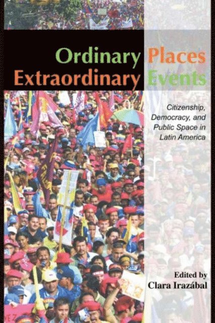 Clara IrazA!bal - Ordinary Places/Extraordinary Events, E-bok