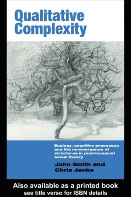 Chris Jenks, John Smith - Qualitative Complexity, E-bok