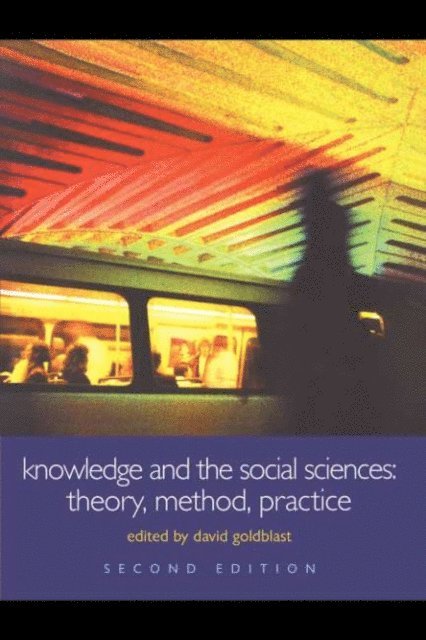David Goldblatt - Knowledge and the Social Sciences, E-bok