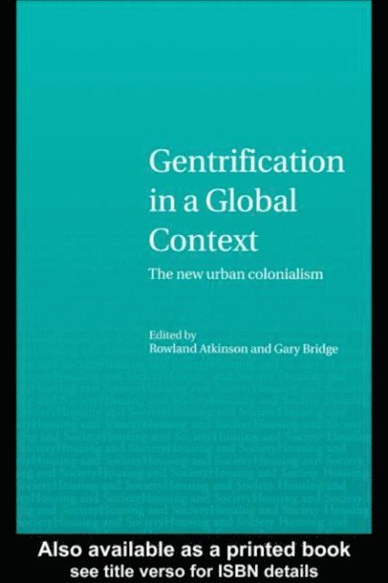 Gary Bridge, Rowland Atkinson - Gentrification in a Global Context, E-bok