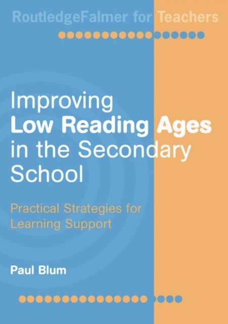 Paul Blum - Improving Low-Reading Ages in the Secondary School, E-bok
