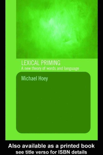 Michael Hoey - Lexical Priming, E-bok