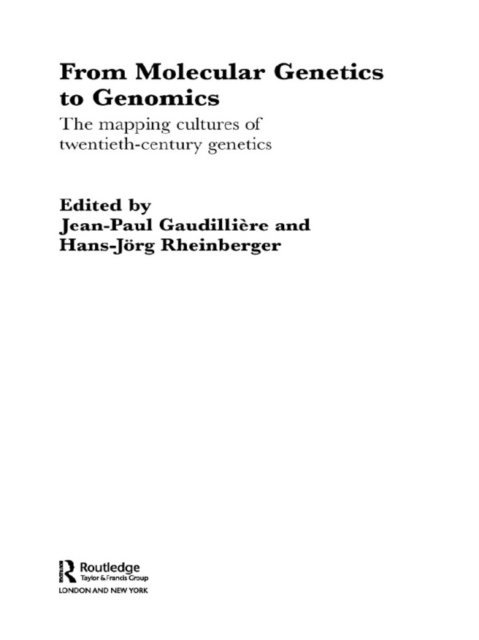 Hans-Jorg Rheinberger, Jean-Paul Gaudilliere - From Molecular Genetics to Genomics, E-bok