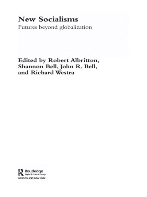 Richard Westra, Shannon Bell, Robert Albritton - New Socialisms, E-bok