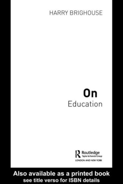 Harry Brighouse - On Education, E-bok