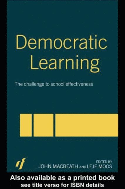 Lejf Moos, John MacBeath - Democratic Learning, E-bok