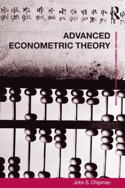 John Chipman - Advanced Econometric Theory, E-bok