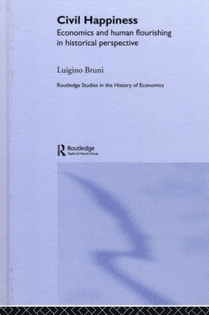 Luigino Bruni - Civil Happiness, E-bok