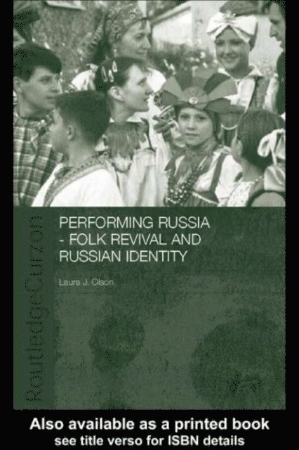 Laura Olson - Performing Russia, E-bok