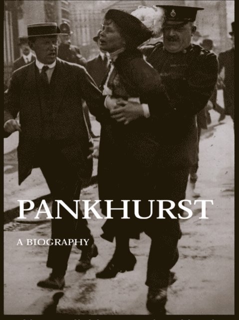 June Purvis - Emmeline Pankhurst, E-bok