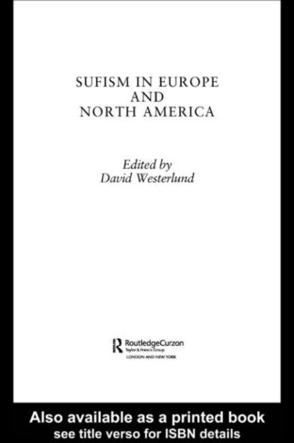 David Westerlund - Sufism in Europe and North America, E-bok