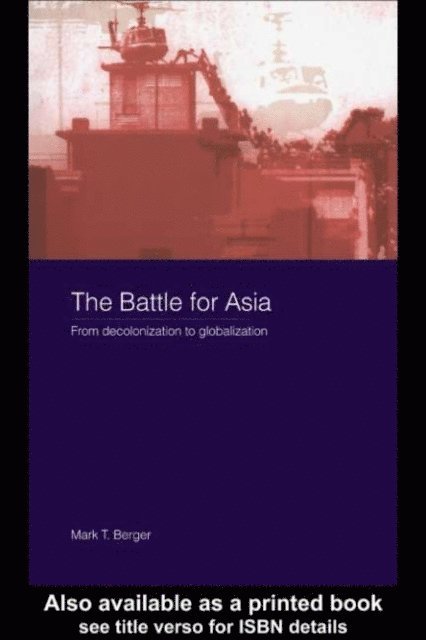 Mark T. Berger - Battle for Asia, E-bok