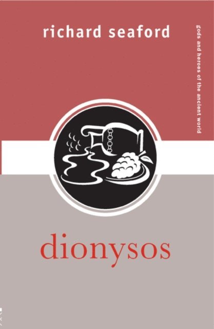 Richard Seaford - Dionysos, E-bok