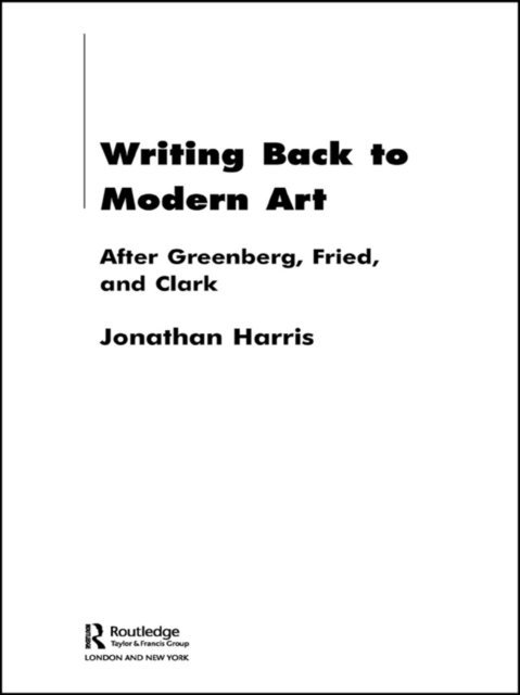 Jonathan Harris - Writing Back to Modern Art, E-bok