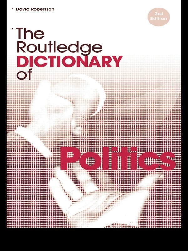 David Robertson - Routledge Dictionary of Politics, E-bok