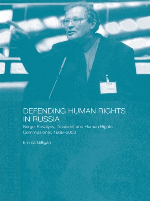 Emma Gilligan - Defending Human Rights in Russia, E-bok