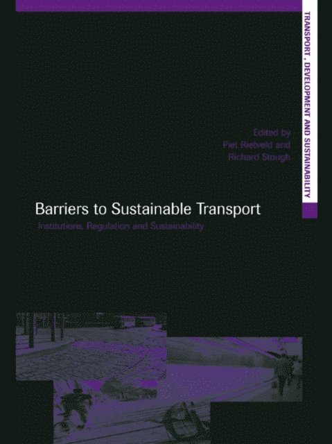 Roger R. Stough, Piet Rietveld - Barriers to Sustainable Transport, E-bok