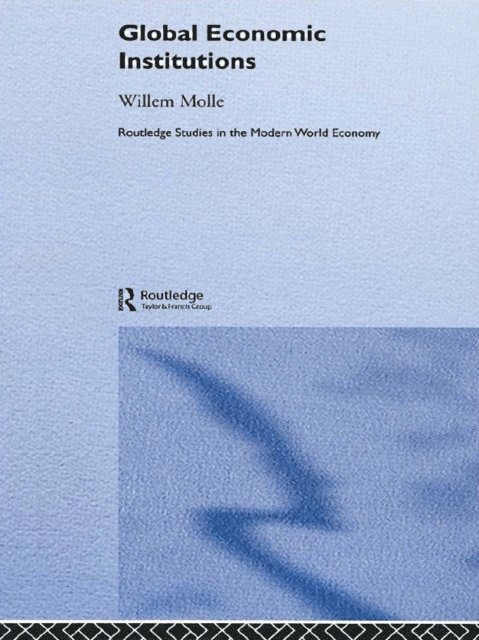 Willem Molle - Global Economic Institutions, E-bok