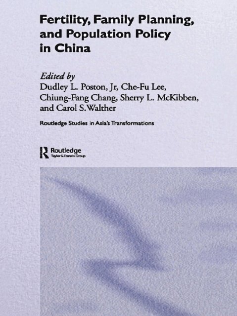 Carol S. Walther, Dudley L. Poston, Sherry L. McKibben, Che-Fu Lee, Chiung-Fang Chang - Fertility, Family Planning and Population Policy in China, E-bok