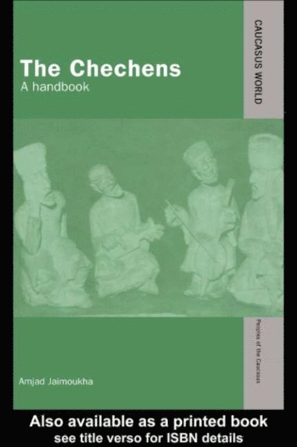 Amjad Jaimoukha - Chechens, E-bok