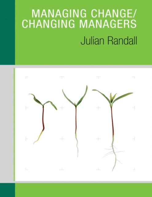 Julian Randall - Managing Change / Changing Managers, E-bok