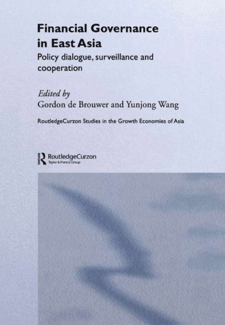 Yunjong Wang, Gordon De Brouwer - Financial Governance in East Asia, E-bok