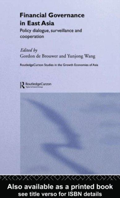 Yunjong Wang, Gordon De Brouwer - Financial Governance in East Asia, E-bok
