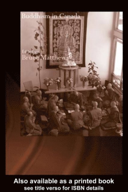 Bruce Matthews - Buddhism in Canada, E-bok