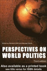Richard Little, Michael Smith - Perspectives on World Politics, E-bok