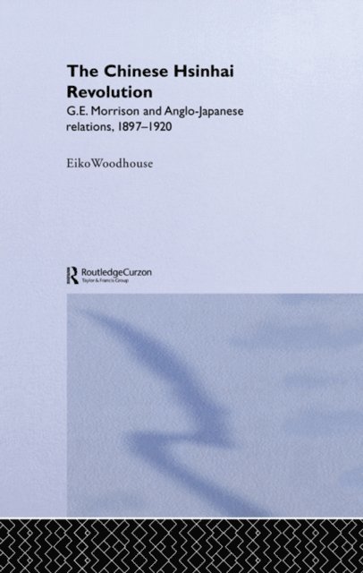 Eiko Woodhouse - Chinese Hsinhai Revolution, E-bok. Tillgänglighet: Lägg i varukorg