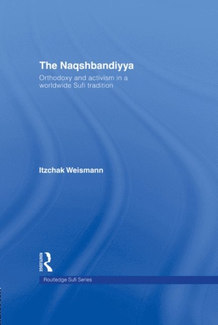 Itzchak Weismann - Naqshbandiyya, E-bok