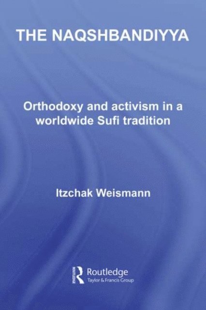 Itzchak Weismann - Naqshbandiyya, E-bok