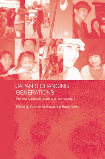 Bruce White, Gordon Mathews - Japan's Changing Generations, E-bok