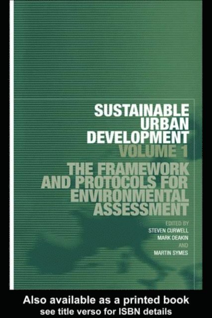 Martin Symes, Mark Deakin, Stephen Curwell - Sustainable Urban Development Volume 1, E-bok
