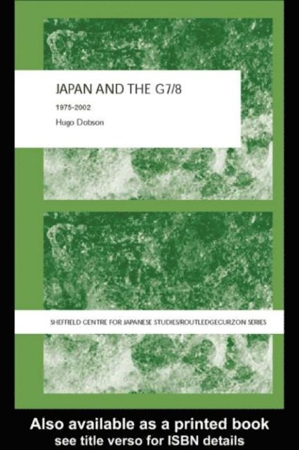 Hugo Dobson - Japan and the G7/8, E-bok