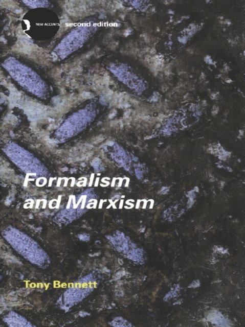 Tony Bennett - Formalism and Marxism, E-bok