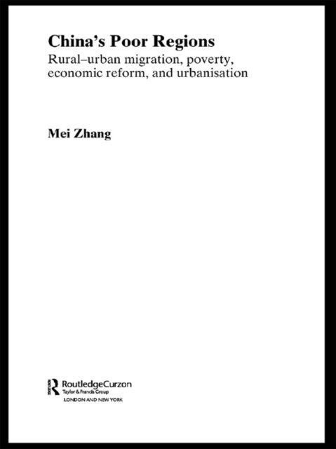 Mei Zhang - China's Poor Regions, E-bok