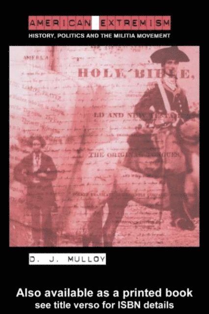 Darren Mulloy - American Extremism, E-bok
