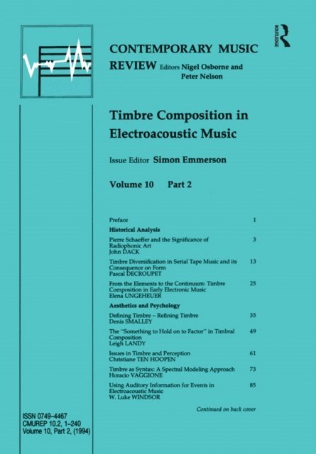 Simon Emmerson - Timbre Composition in Electroacoustic Music, E-bok