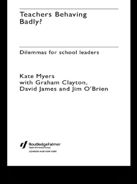 Kate Myers - Teachers Behaving Badly?, E-bok
