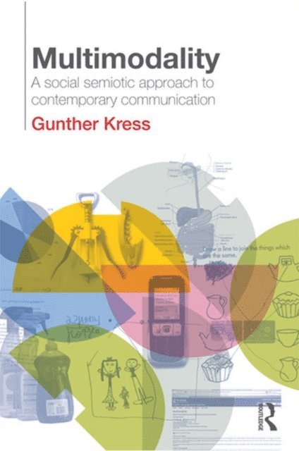 Gunther Kress - Multimodality, E-bok