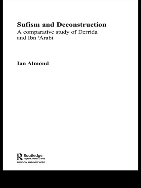 Ian Almond - Sufism and Deconstruction, E-bok