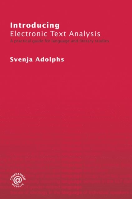 Svenja Adolphs - Introducing Electronic Text Analysis, E-bok