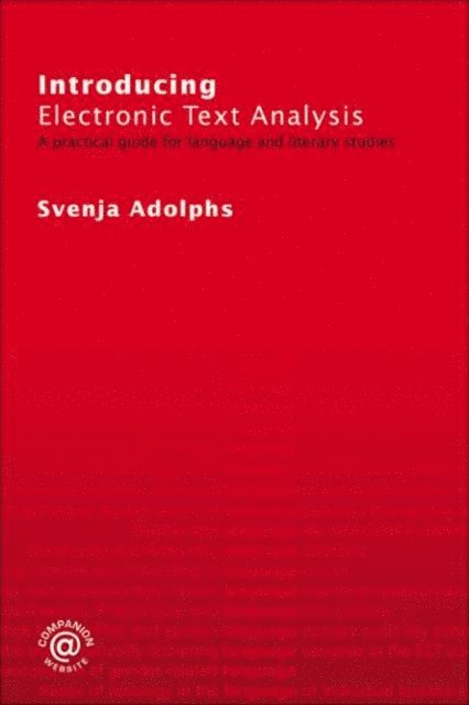 Svenja Adolphs - Introducing Electronic Text Analysis, E-bok